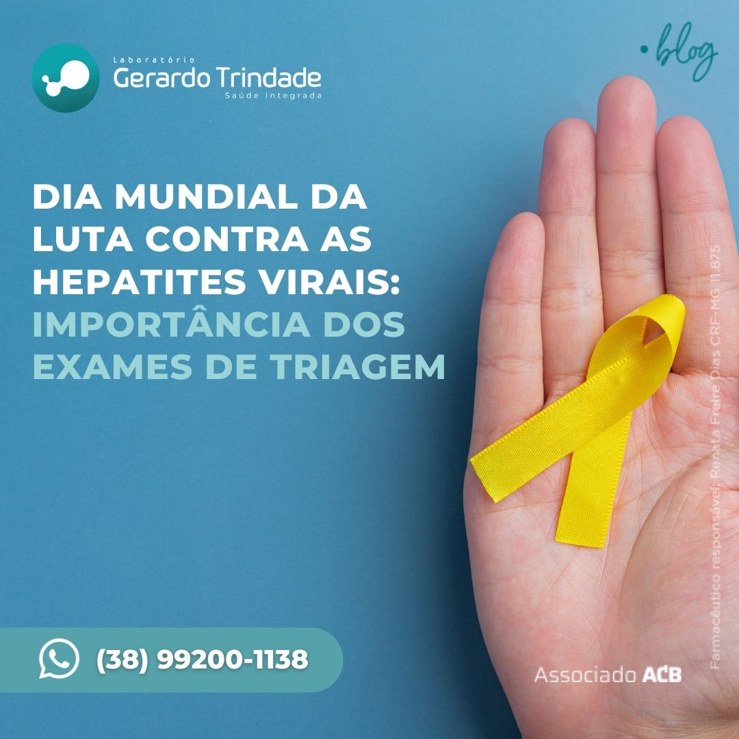 DIA MUNDIAL DA LUTA CONTRA AS HEPATITES: TUDO QUE VOCÊ PRECISA SABER ...